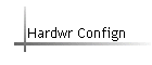 Hardwr Confign